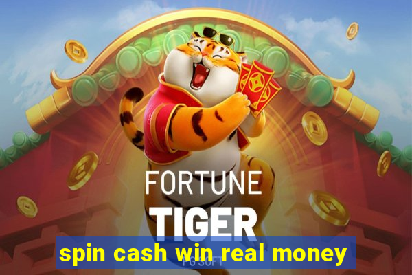 spin cash win real money